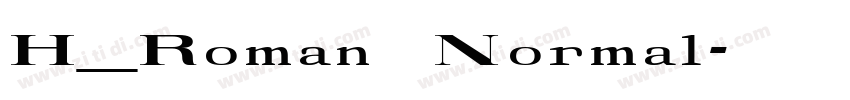 H_Roman Normal字体转换